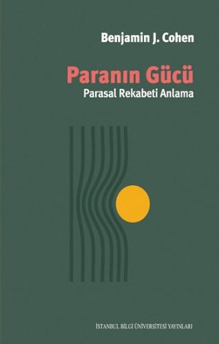 Paranın Gücü - Parasal Rekabeti Anlama