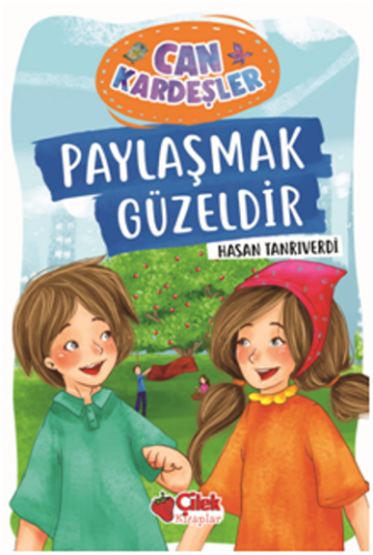 Paylaşmak Güzeldir- Can Kardeşler 1