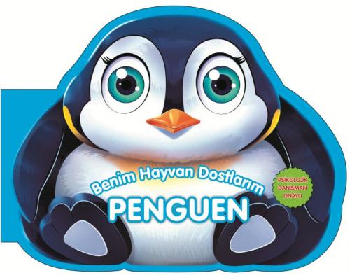 Penguen - Benim Hayvan Dostlarım (Ciltli)