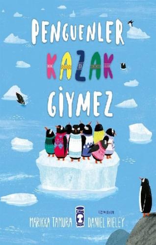 Penguenler Kazak Giymez