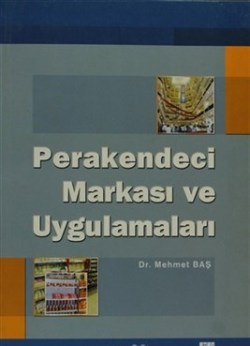 Perakendeci Markası ve Uygulamaları