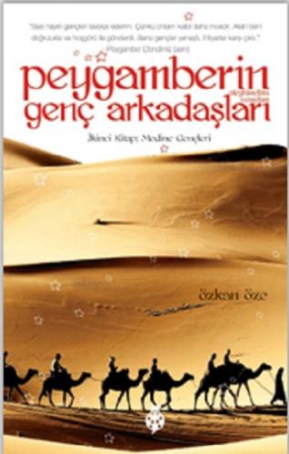 Peygamberin Genç Arkadaşları / 2 Medine Gençleri