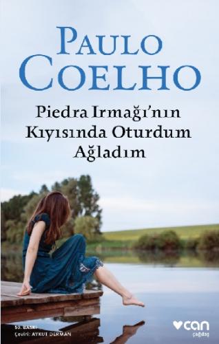 Piedra Irmağı'nın Kıyısında Oturdum Ağladım