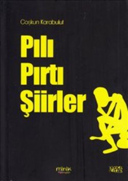 Pılı Pırtı Şiirler