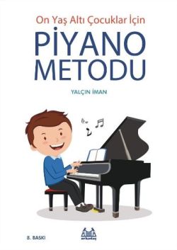 Piyana Metodu - On Yaş Altı Çocuklar İçin