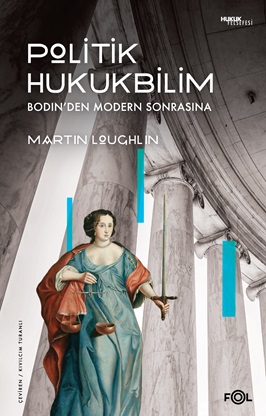 Politik Hukukbilim – Bodin'den Modern Sonrasına