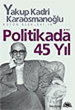 Politikada 45 Yıl