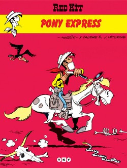 Pony Express Morris'in İzinde Red Kit Serüvenleri 2