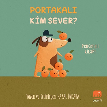 Portakalı Kim Sever? (Sıvama Cilt)