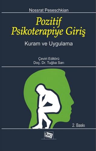 Pozitif Psikoterapiye Giriş Kuram Ve Uygulama