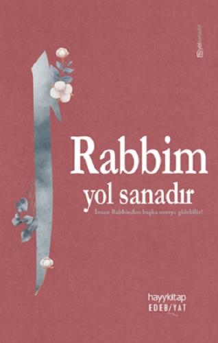 Rabbim Yol Sanadır