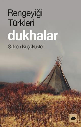 Rengeyiği Türkleri - Dukhalar