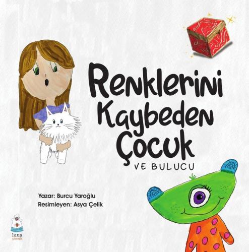 Renklerini Kaybeden Çocuk