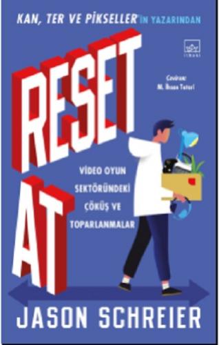 Reset At: Video Oyun Sektöründeki Çöküş ve Toparlanmalar