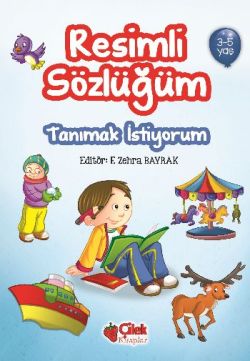 Resimli Sözlüğüm - Tanımak İstiyorum (3-5 Yaş)