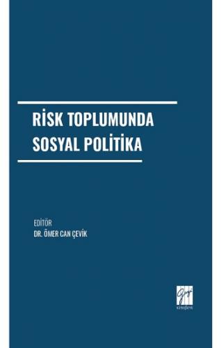 Risk Toplumunda Sosyal Politika