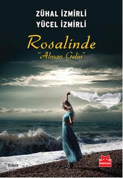 Rosalinde : Alman Gelin