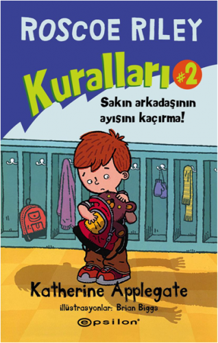 Roscoe Riley Kulları Serisi 2 - Sakın Arkadaşının Ayısını Kaçırma!