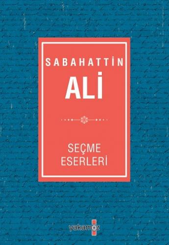 Sabahattin Ali Seçme Eserleri