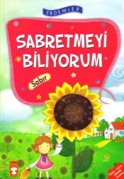 Sabretmeyi Biliyorum - Sabır