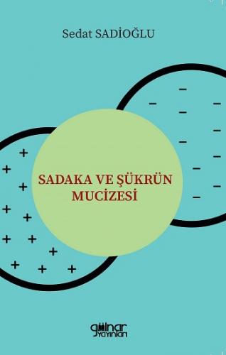 Sadaka ve Şükrün Mucizesi