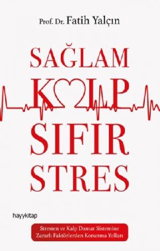 Sağlam Kalp Sıfır Stres