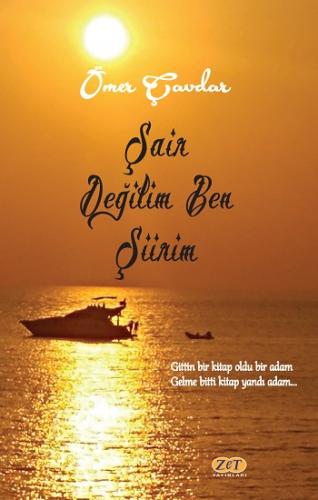 Şair Değilim Ben Şiirim