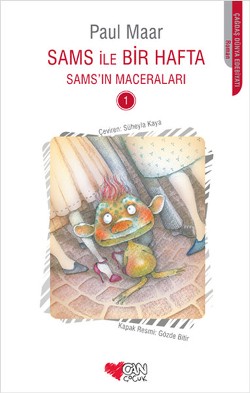 Sams ile Bir Hafta - Sams'ın Maceraları 1