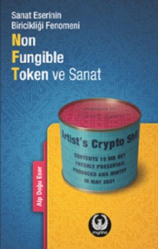 Sanat Eserinin Biricikliği Fenomeni Non-Fungible Token ve Sanat