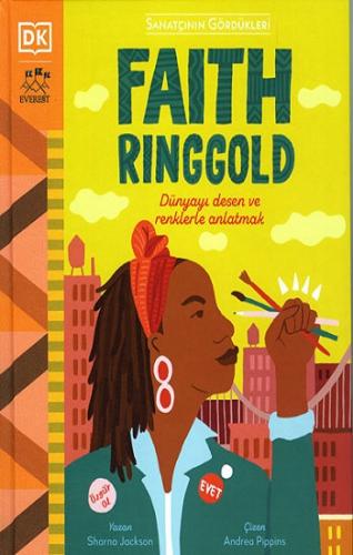 Sanatçının Gördükleri Faith Ringgold