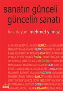 Sanatın Günceli Güncelin Sanatı