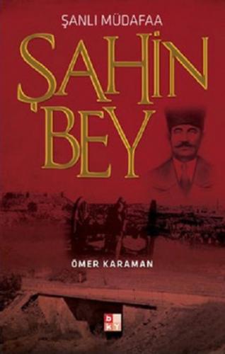 Şanlı Müdafaa Şahin Bey