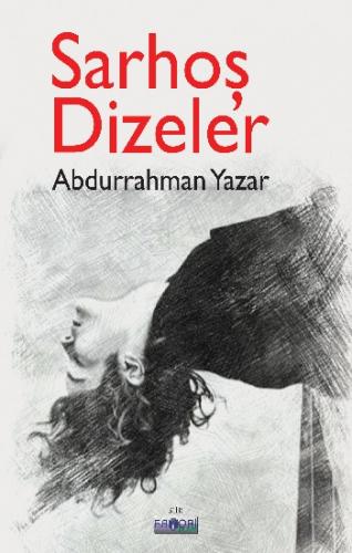 Sarhoş Dizeler