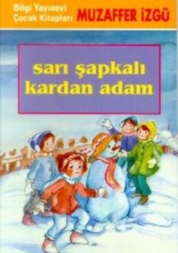 Sarı Şapkalı Kardan Adam