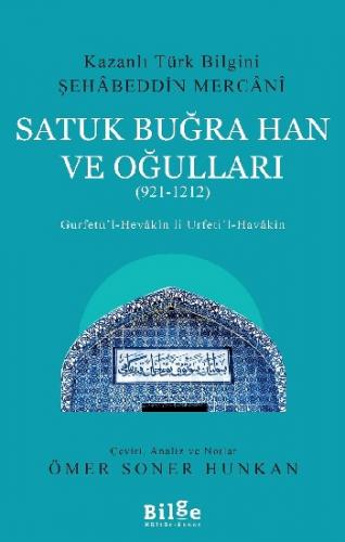 Satuk Buğra Han Ve Oğulları (921-1212)