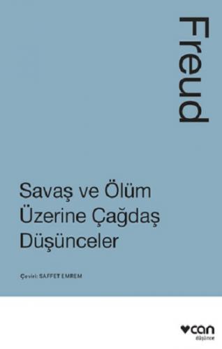 Savaş ve Ölüm Üzerine Çağdaş Düşünceler