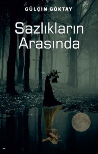 Sazlıkların Arasında