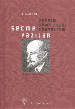 Seçme Yazılar: Devrim Demokrasi Sosyalizm