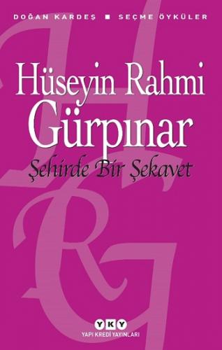 Şehirde Bir Şekavet - Seçme Öyküler