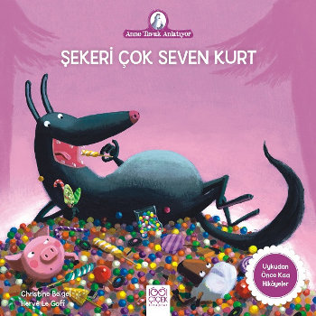 Şekeri Çok Seven Kurt - Anne Tavuk Anlatıyor