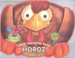 Şekilli Hayvanlar Serisi: Horoz