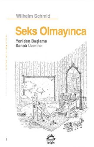 Seks Olmayınca