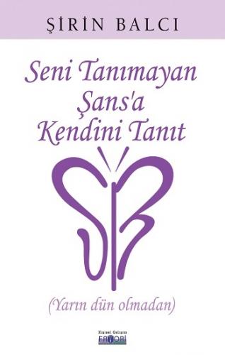 Seni Tanımayan Şansa Kendini Tanıt