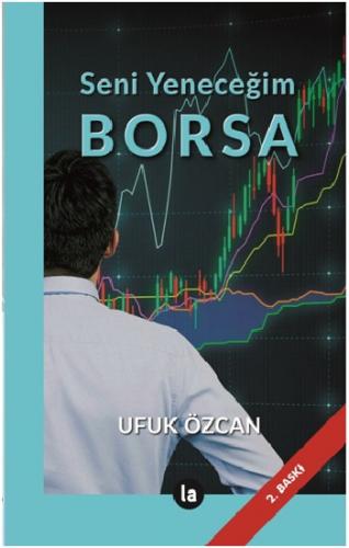 Seni Yeneceğim Borsa