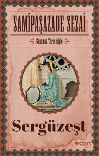 Sergüzeşt (Günümüz Türkçesiyle)