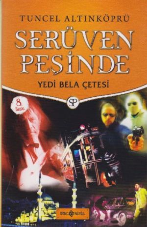 Serüven Peşinde Yedi Bela Çetesi