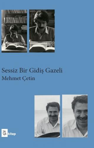 Sessiz Bir Gidiş Gazeli