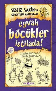 Sessiz Sakin'in Gürültülü Maceraları 8 Eyvah Böcükler İstilada!