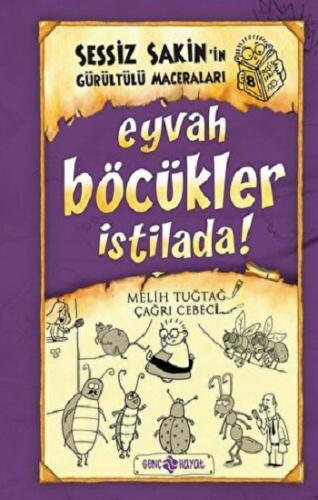 Sessiz Sakin'in Gürültülü Maceraları 8 - Eyvah Böcükler İstilada!