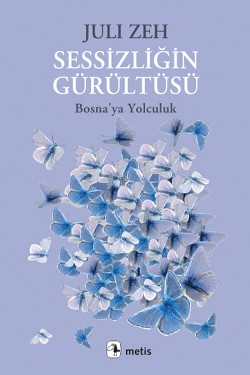 Sessizliğin Gürültüsü: Bosna'ya Yolculuk